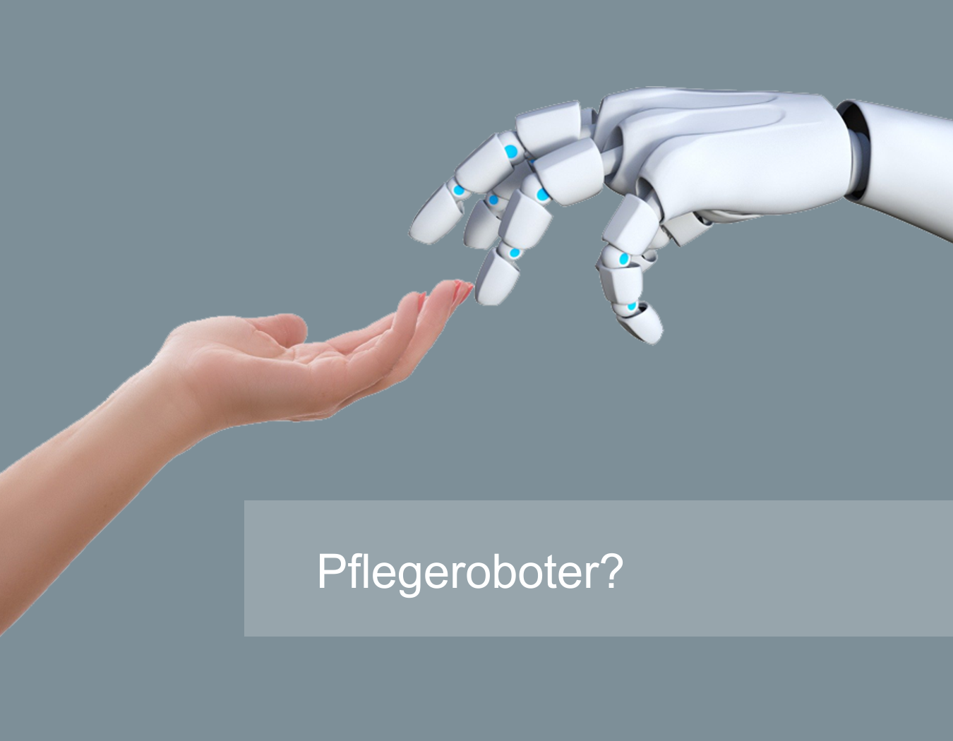 Pflegeroboter?